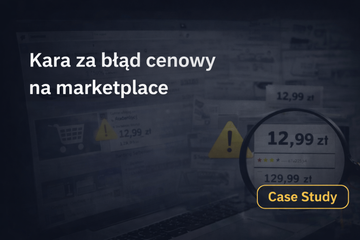 Kara za błąd cenowy na marketplace - skutki błędnego oznaczenia ceny produktu
